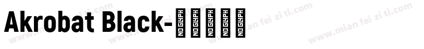 Akrobat Black字体转换